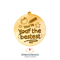 You're The Bestest Ornament