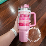 Pink Affirmations 40oz Tumbler