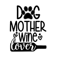 Dog Mother Wine Lover Decal