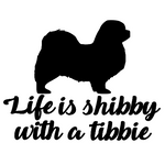 Life is shabby with a tibbie Decal