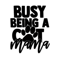 Busy Being a Cat Mama Decal